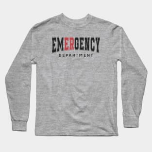 Emergency Department Emergency Room Er Nurse Healthcare Long Sleeve T-Shirt